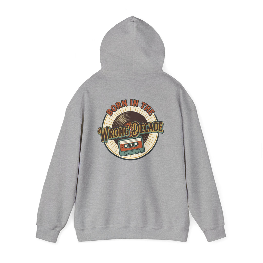 Hoodie — "Born in the Wrong Decade" Retro Cassette Vintage 70s-80s Graphic