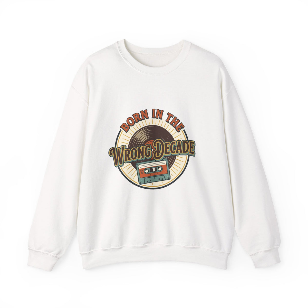 Crewneck Sweatshirt — "Born in the Wrong Decade" Retro Vinyl & Cassette Design