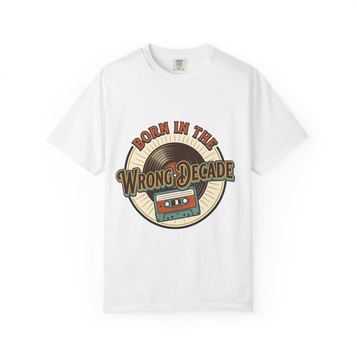 Retro 'Born in the Wrong Decade' T-Shirt