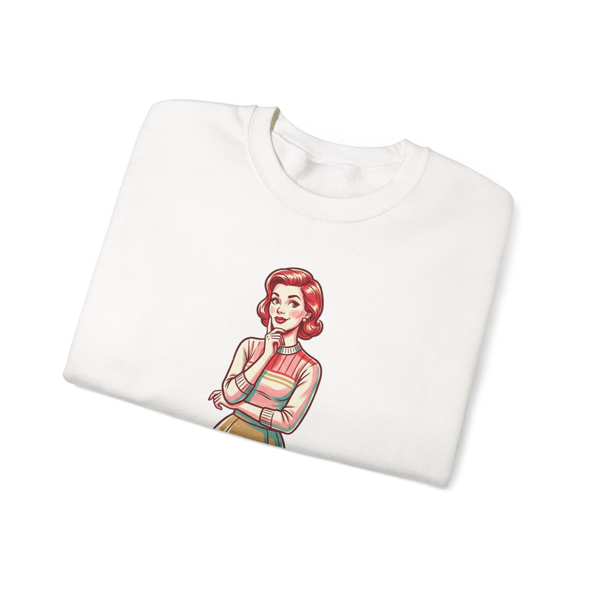 Crewneck Sweatshirt — Retro Housewife "fun-filled lollipop triple dipped in psycho" Graphic