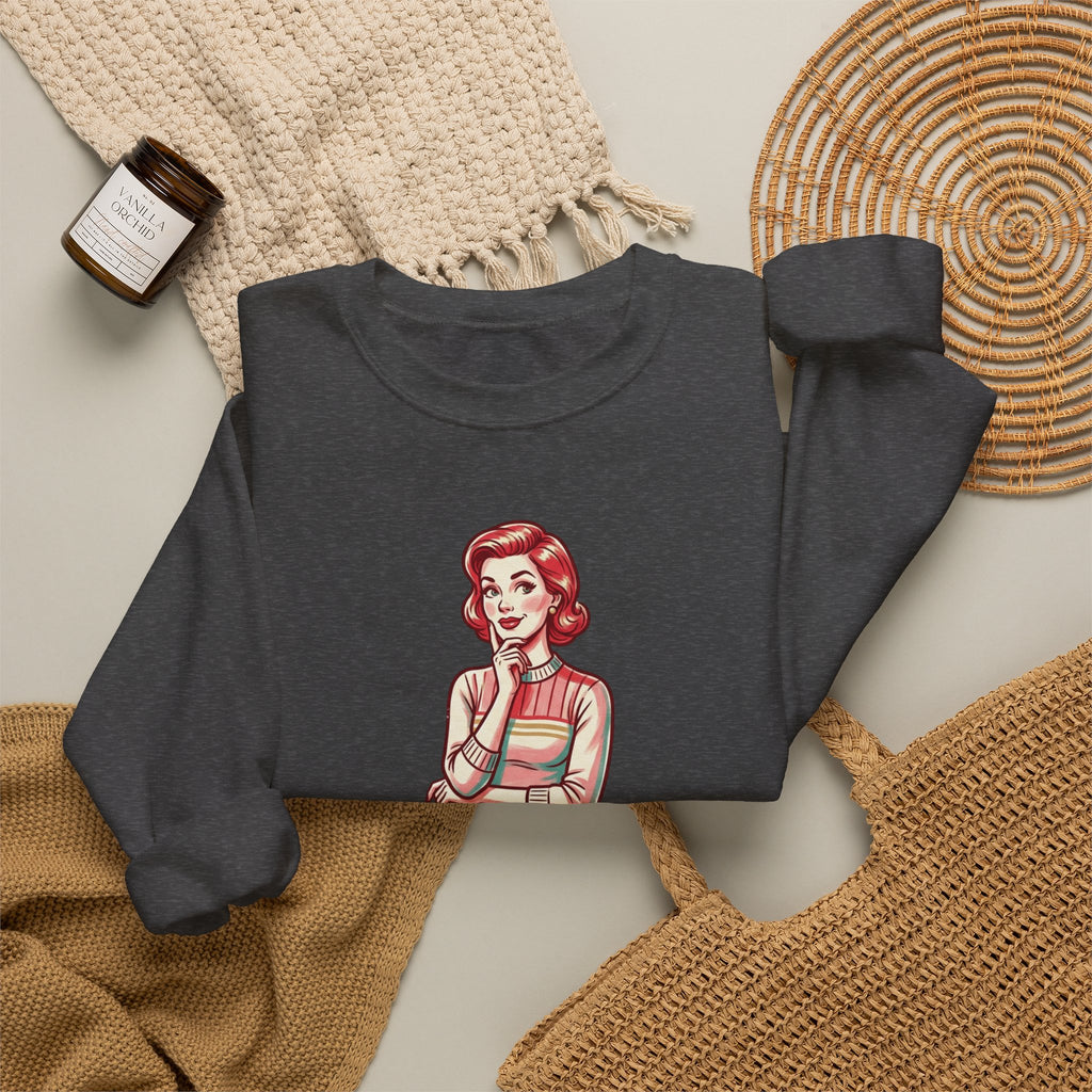Crewneck Sweatshirt — Retro Housewife "fun-filled lollipop triple dipped in psycho" Graphic