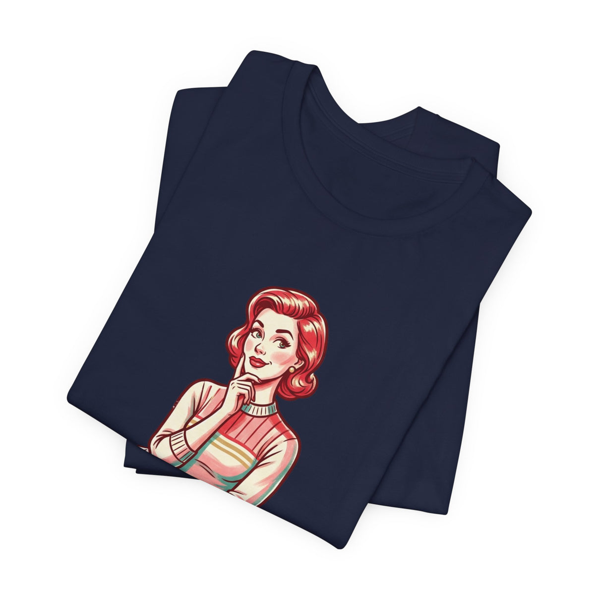 Copy of T-Shirt — Retro Mom Graphic Tee: “Well, aren’t you just a fun-filled lollipop triple dipped in psycho…”