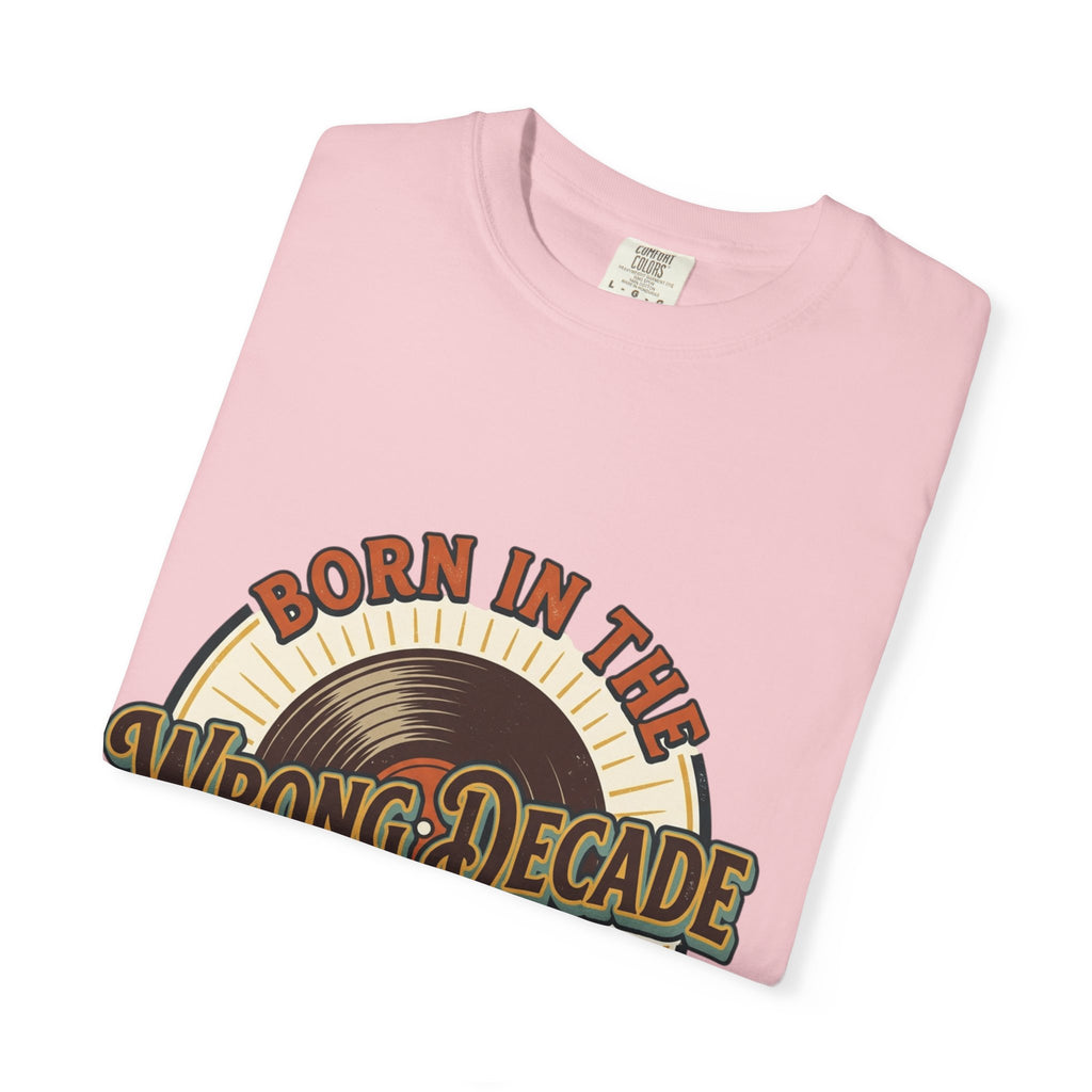 Retro 'Born in the Wrong Decade' T-Shirt