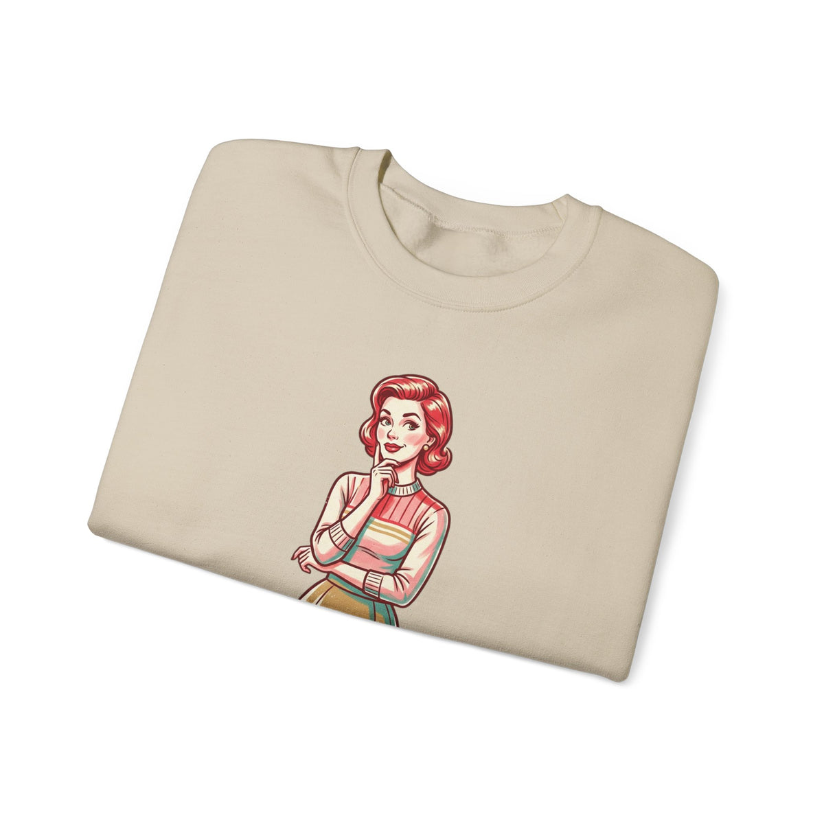 Crewneck Sweatshirt — Retro Housewife "fun-filled lollipop triple dipped in psycho" Graphic