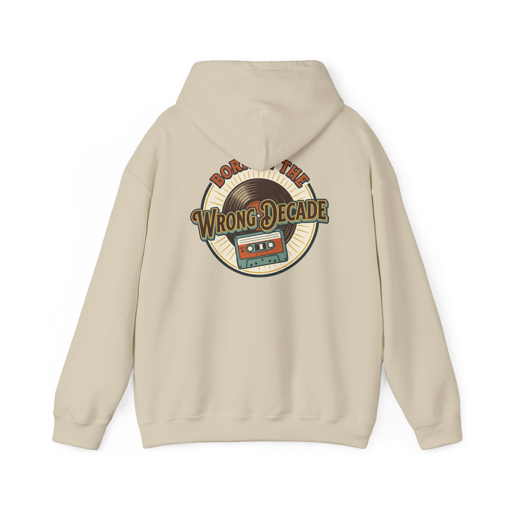 Hoodie — "Born in the Wrong Decade" Retro Cassette Vintage 70s-80s Graphic