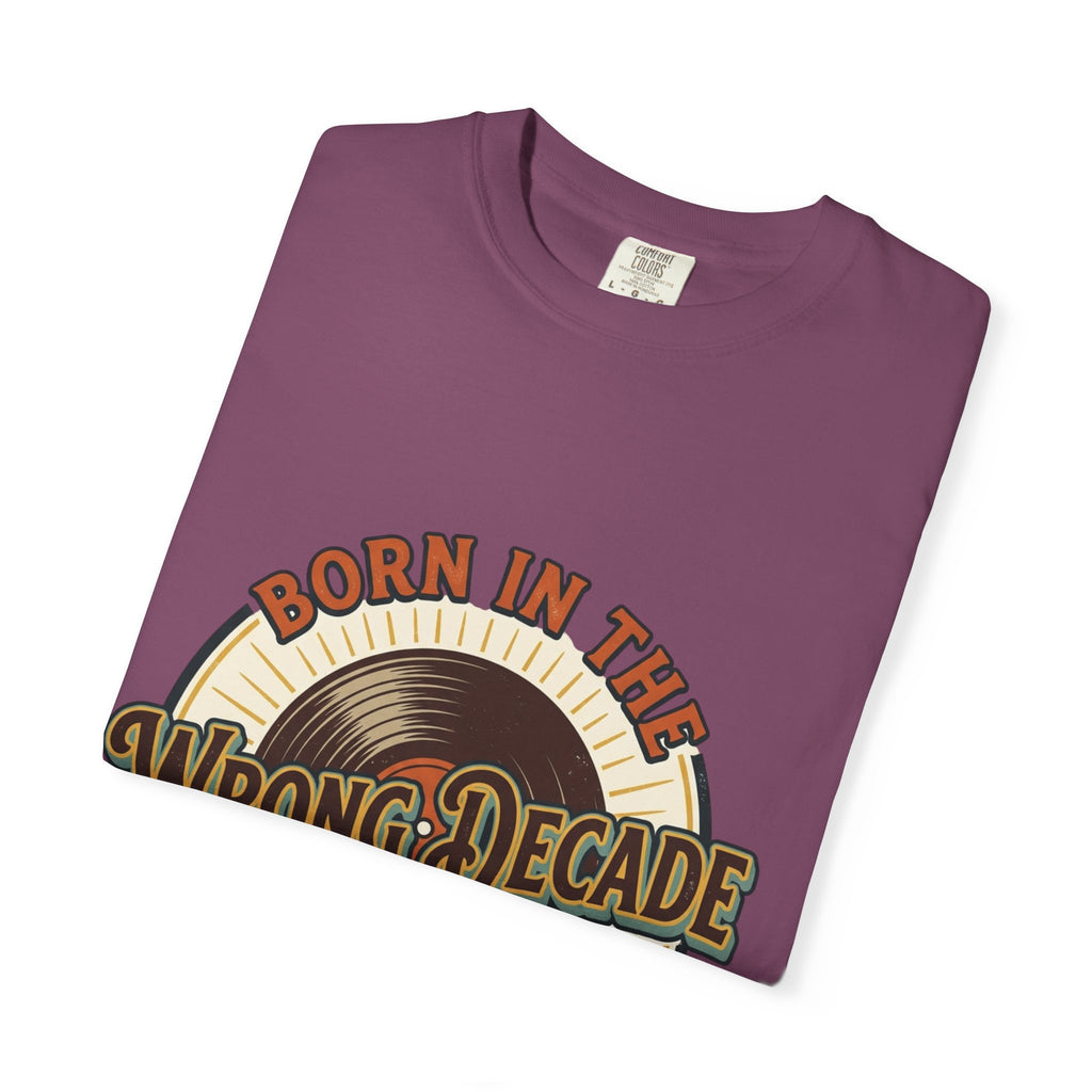 Retro 'Born in the Wrong Decade' T-Shirt