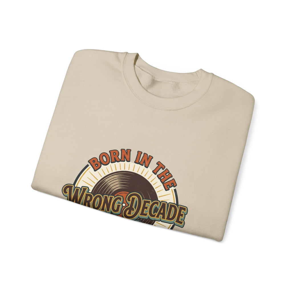 Crewneck Sweatshirt — "Born in the Wrong Decade" Retro Vinyl & Cassette Design