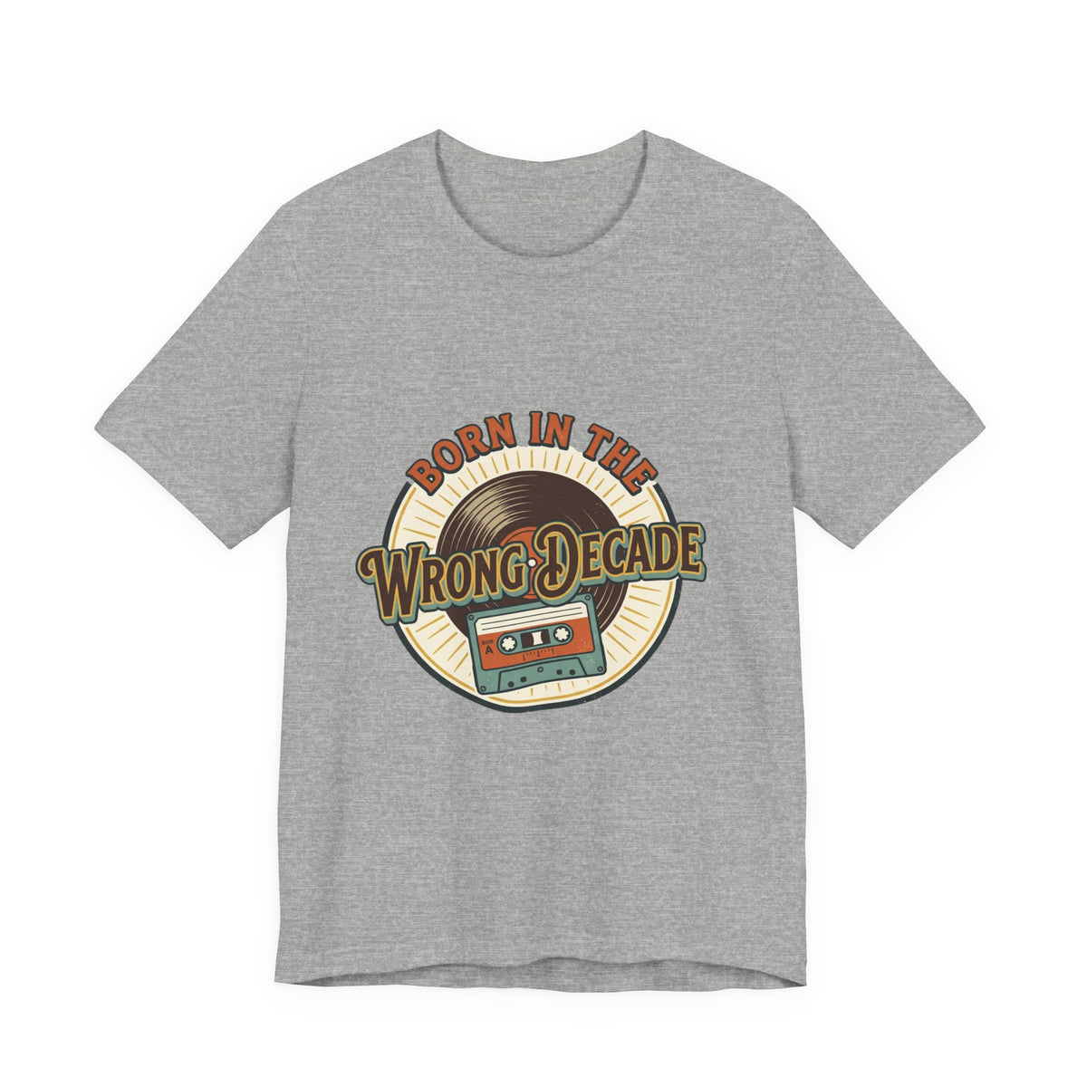 Born in the Wrong Decade T-Shirt — Retro Cassette Vintage Tee