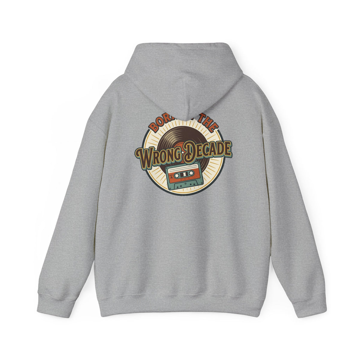Hoodie — "Born in the Wrong Decade" Retro Cassette Vintage 70s-80s Graphic