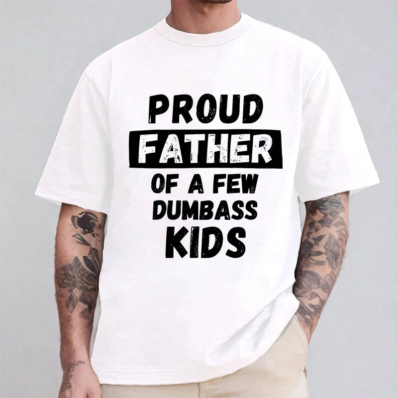 Funny Daddy & Dad Joke Gift T-Shirt Proud Father of A Few Kids Graphic Clothes Personalized Women Men Summer Tee T Shirts Tops