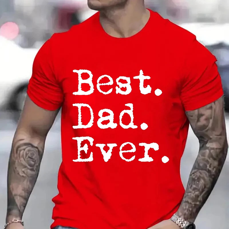 Best Dad Ever T Shirt for Men Father Family Husband Grandad Funny Birthday Gift Graphic Streetwear Short Sleeve T-shirt Summer